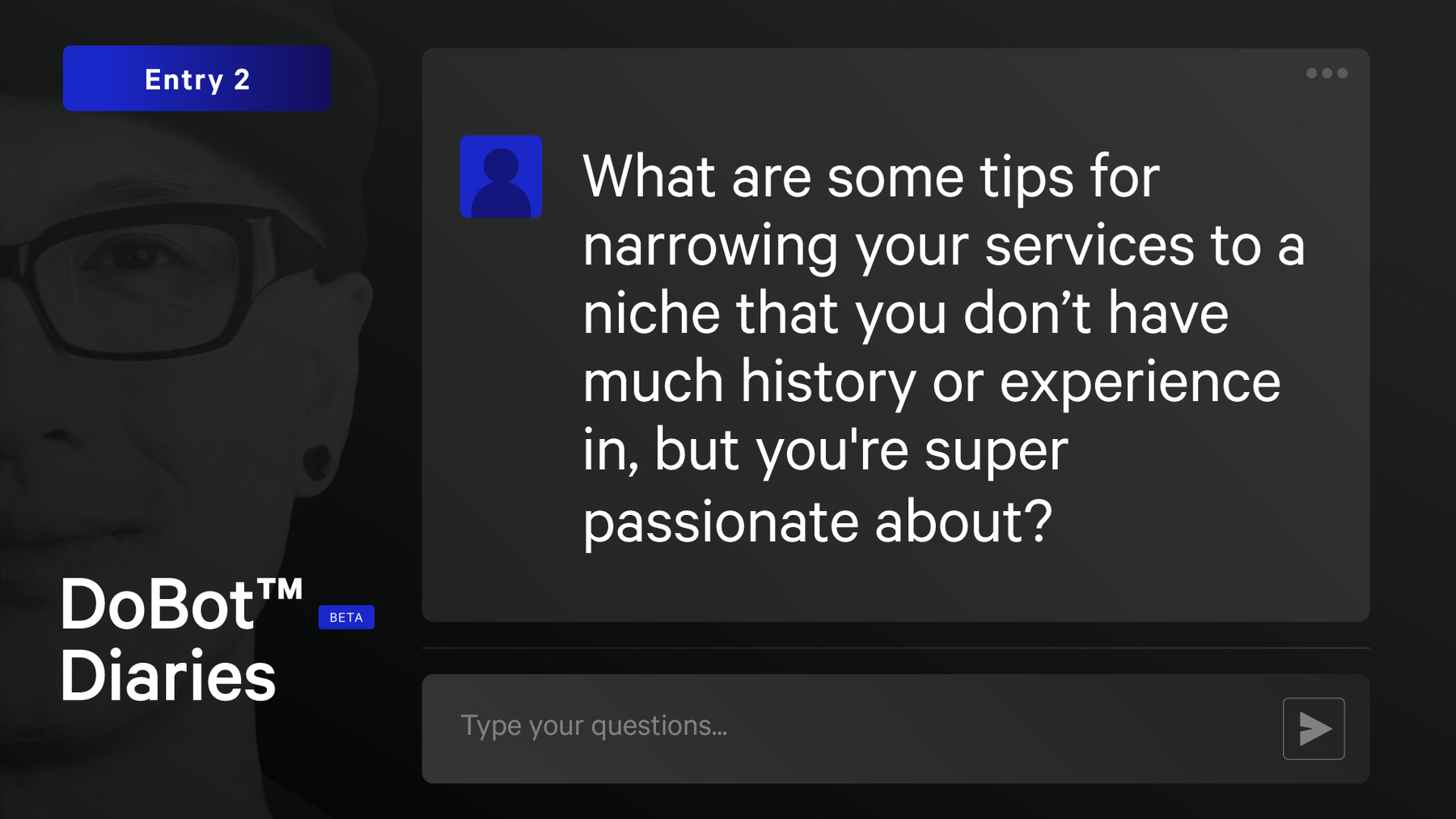 DoBot™ Diaries Entry 2: Finding Your Niche - Passion Beyond Experience